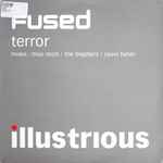 Fused - Terror