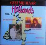 Various - Geef Mij Maar Hollands Vol. 2