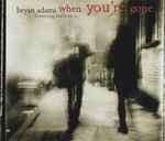 Bryan Adams Featuring Melanie C.* - When You're Gone