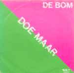 Doe Maar - De Bom