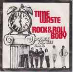 Double You See Band - Time Waste / Rock & Roll Body